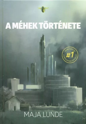 A méhek története - Sci-fi  témájú könyvek és olvasmányok