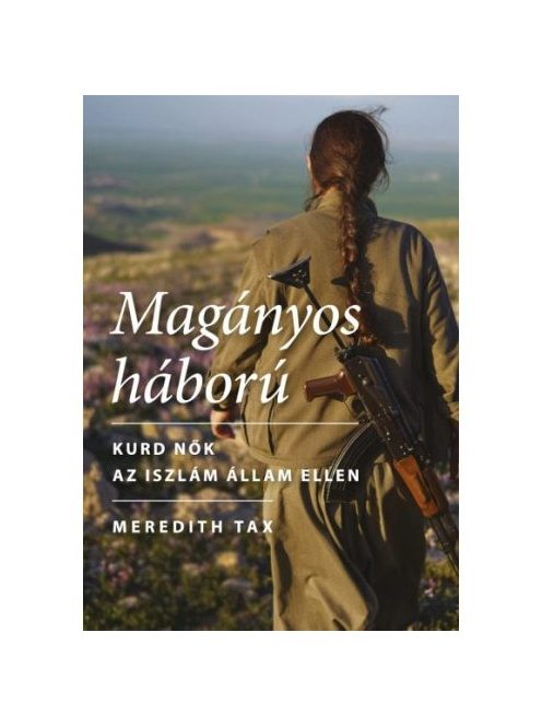 Magányos háború - Kurd nők az Iszlám Állam ellen