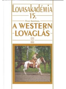 A western lovaglás /Lovasakadémia 15.