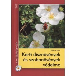   Kerti dísznövények és szobanövények védelme /Kertészkönyvtár