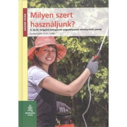 Milyen szert használjunk? /Házunk táján