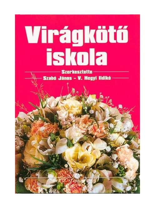 *Virágkötő iskola