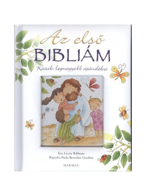 Az első bibliám /Kicsik legnagyobb ajándéka
