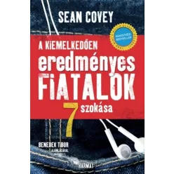   A kiemelkedően eredményes fiatalok 7 szokása (új kiadás)