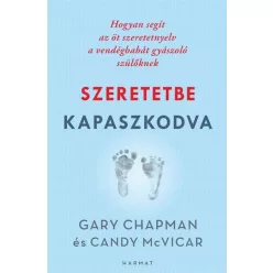 Szeretetbe kapaszkodva - Hogyan segít az öt szeretetnyelv a vendégbabát gyászoló szülőknek - Pszichológia  témájú könyvek és olvasmányok