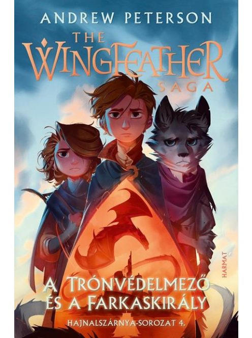 A Trónvédelmező és a Farkaskirály - The Wingfeather Saga: Hajnalszárnya-sorozat 4.