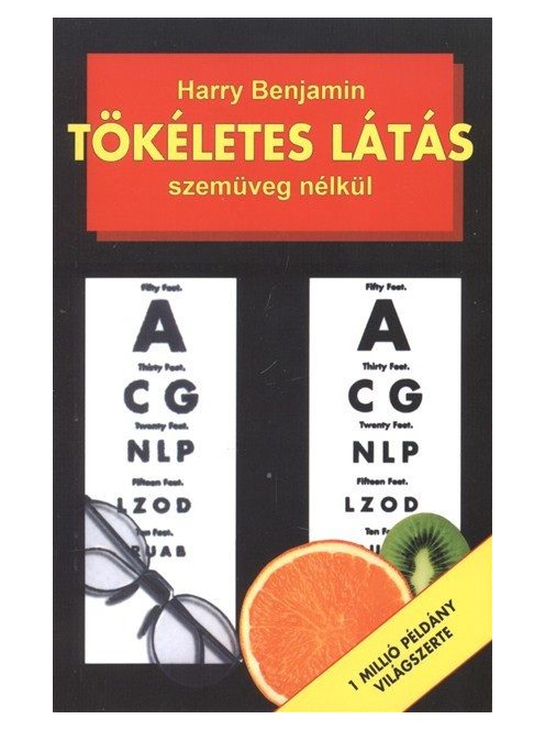 Tökéletes látás szemüveg nélkül (3. kiadás)