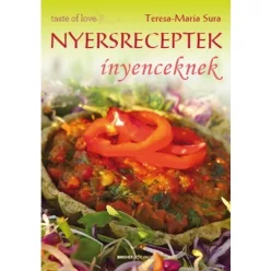 NYERSRECEPTEK ÍNYENCEKNEK