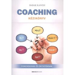 Coaching kézikönyv /Coachoknak és oktatóknak - Vállalkozások vezetése  témájú könyvek és olvasmányok