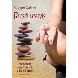 Belső utazás /Vezetett meditációk a belső úton - Egészséges test és lélek egészségtudatos életmódhoz kapcsolódó könyvek
