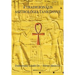 A tradicionális asztrológia tankönyve - Asztrológia, horoszkóp  témájú könyvek és olvasmányok