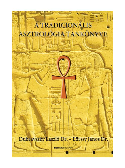 A tradicionális asztrológia tankönyve