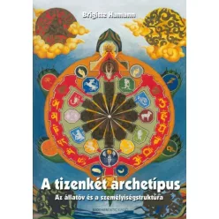   A tizenkét archetípus - Az állatöv és a személyiségstruktúra (5. kiadás)