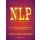 NLP - Segítség egymás és önmagunk megértéséhez - Pszichológiai gyakorlatok (új kiadás) - Pszichológia  témájú könyvek és olvasmányok