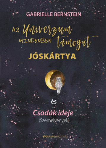 Az univerzum mindenben támogat - Jóskártya + könyv (új kiadás) - Keleti tanítások  témájú könyvek és olvasmányok