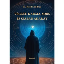 Végzet, Karma, Sors és Szabad akarat