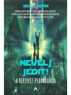 Nevelj Jedit! /A képzelet pedagógiája