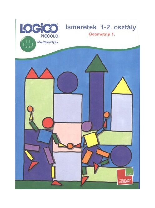 Logico Piccolo: Ismeretek 1-2. osztály (geometria 1.) /Feladatkártyák
