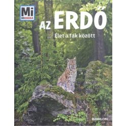 Az erdő - Élet a fák között /Mi Micsoda - Ismeretterjesztés  témájú könyvek és olvasmányok