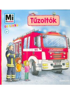 Tűzoltók - Mi Micsoda Ovisoknak