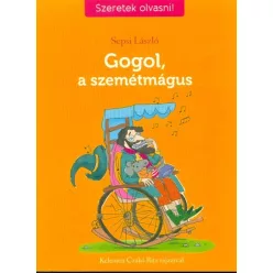 Gogol, a szemétmágus - Szeretek olvasni! - Olvasást könnyítő mesék  témájú könyvek és olvasmányok