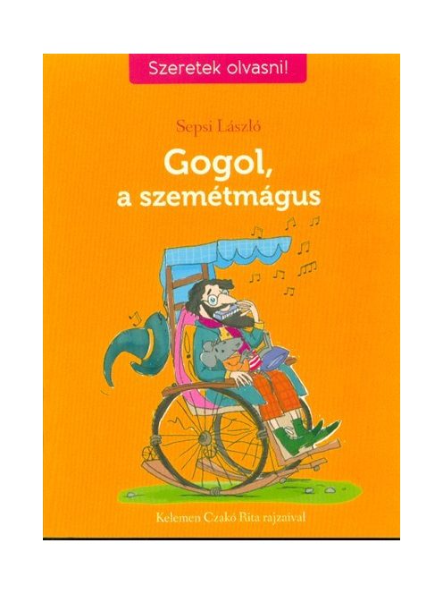 Gogol, a szemétmágus - Szeretek olvasni!