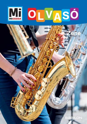 Zene - Mi MICSODA Olvasó - Ismeretterjesztés  témájú könyvek és olvasmányok