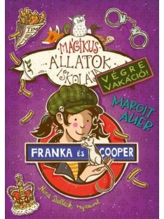   Mágikus állatok iskolája - Végre Vakáció 8. - Franka és Cooper