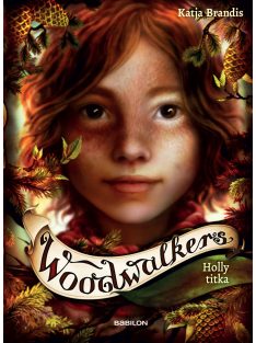 Woodwalkers 3. - Holly titka