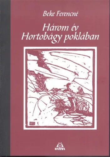 Három év Hortobágy poklában - Magyar szépirodalom  témájú könyvek és olvasmányok