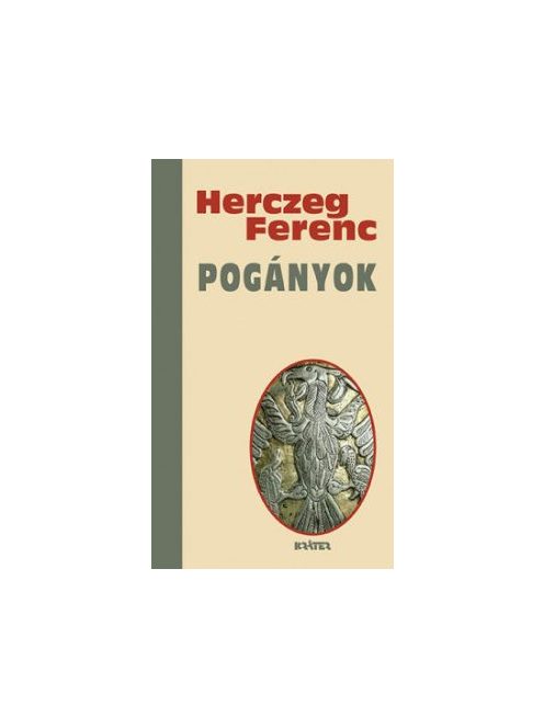 Pogányok - Herczeg Ferenc életmű sorozata