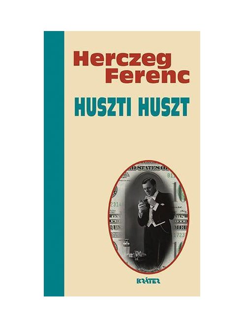 Huszti Huszt - Herczeg Ferenc életmű sorozata