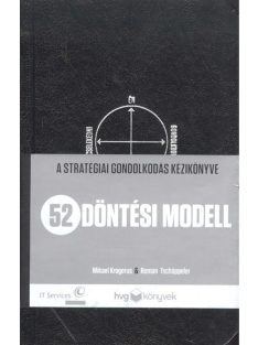 52 döntési modell /A stratégiai gondolkodás kézikönyve