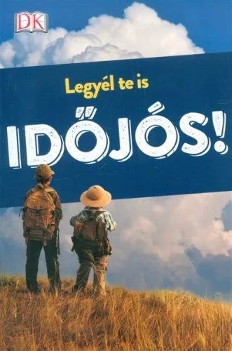 Legyél te is időjós! - Ismeretterjesztés  témájú könyvek és olvasmányok