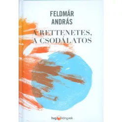 A rettenetes, a csodálatos - Pszichológia  témájú könyvek és olvasmányok