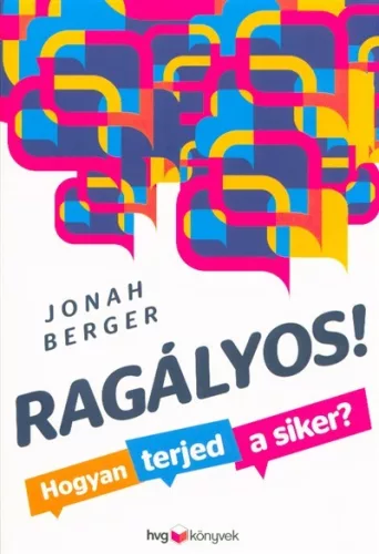 Ragályos! /Hogyan terjed a siker? - Marketing  témájú könyvek és olvasmányok