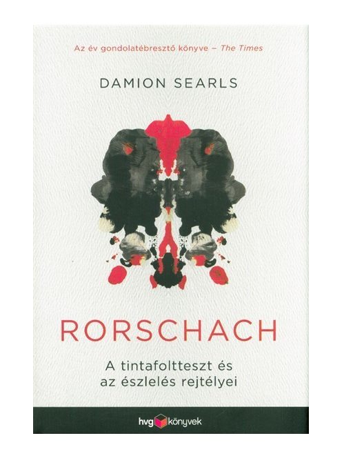 Rorschach /A tintafoltteszt és az észlelés rejtélyei