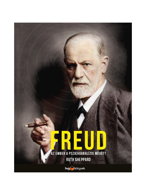 Freud - Az ember a pszichoanalízis mögött