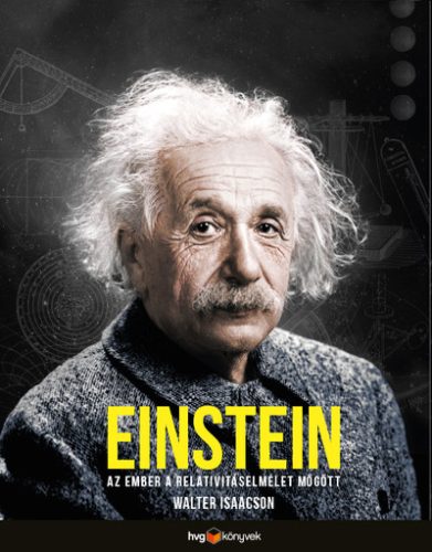 Einstein - Az ember a relativitáselmélet mögött - Életrajz  témájú könyvek és olvasmányok