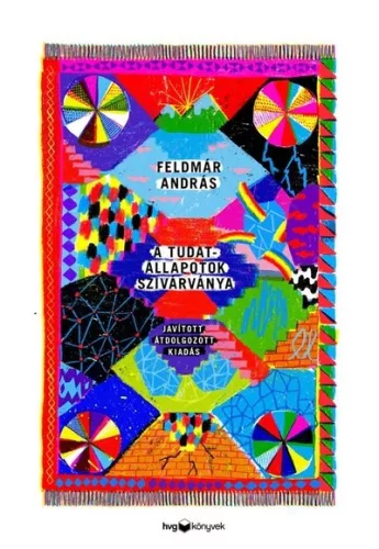 A tudatállapotok szivárványa? (javított, átdolgozott kiadás) - Pszichológia  témájú könyvek és olvasmányok