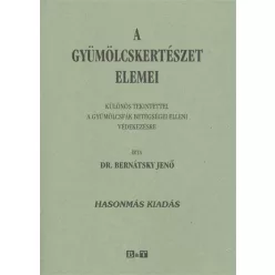 A GYÜMÖLCSKERTÉSZET ELEMEI