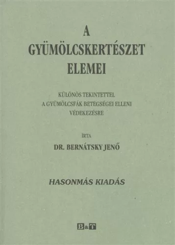 A GYÜMÖLCSKERTÉSZET ELEMEI