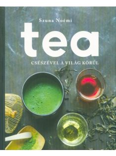 Tea - Csészével a világ körül