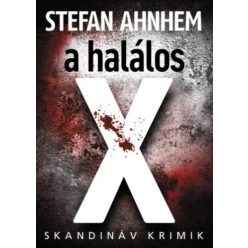 A halálos X - Skandináv krimik - Krimi  témájú könyvek és olvasmányok