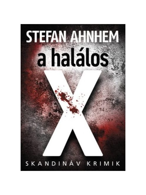 A halálos X - Skandináv krimik