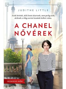 A Chanel nővérek - Ikonikus nők