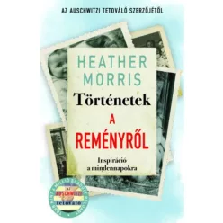 Történetek a reményről - Inspiráció a mindennapokra - Pszichológia  témájú könyvek és olvasmányok