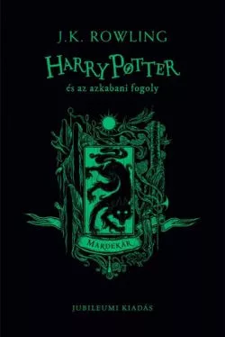 Harry Potter és az azkabani fogoly - Mardekáros kiadás - Fantasy  témájú könyvek és olvasmányok