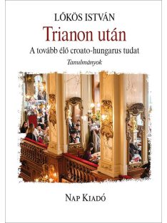   Trianon után - A tovább élő crotao-hungarus tudat - Magyar esszék