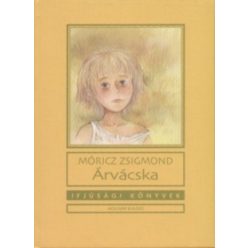 Árvácska - Ifjúsági könyvek (új kiadás) - Diákoknak ajánlott, klasszikusok  témájú könyvek és olvasmányok